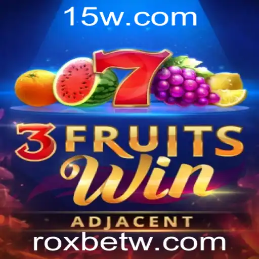 Aventuras Frutadas com 3FruitsWin na Roxbet