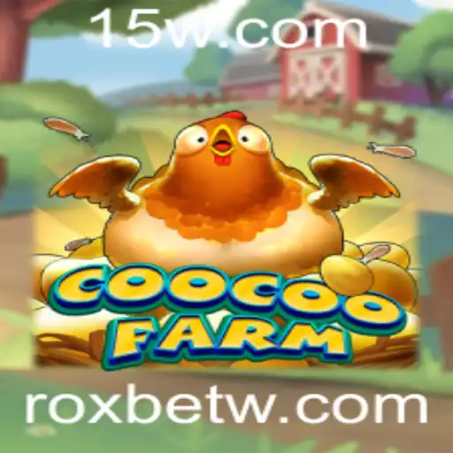 Descubra o Mundo Envolvente de CooCooFarm e o Fascínio de Roxbet