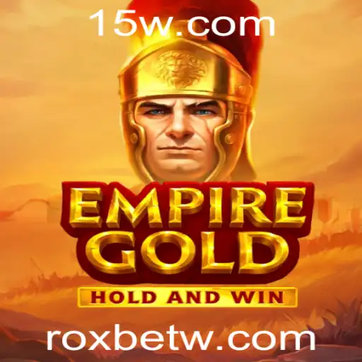 Explorando EmpireGold: Aventuras e Estratégias no Jogo Inovador da Roxbet