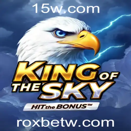 Desbravando o Mundo de KingOfTheSky: O Jogo que Está Conquistando a Comunidade de Apostas da Roxbet