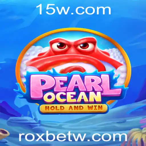 Descubra PearlOcean: O Novo Jogo da Roxbet